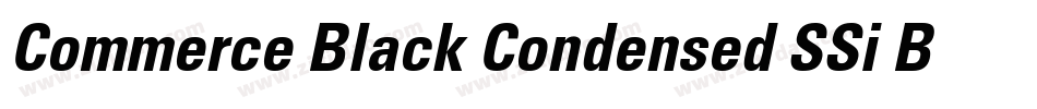 Commerce Black Condensed SSi Bold Condensed Italic字体转换